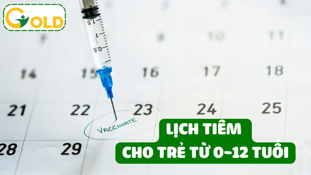 lich-tiem-chung-cho-tre-em-tu-0-12-tuoi