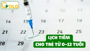 lich-tiem-chung-cho-tre-em-tu-0-12-tuoi