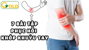 Hướng dẫn bài tập phục hồi chức năng khớp khuỷu tay tại nhà hiệu quả